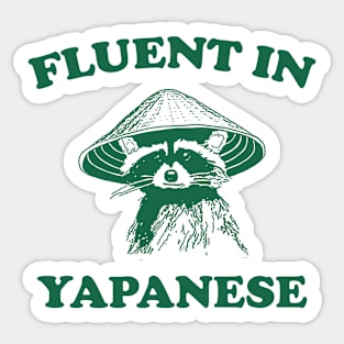 Fluent in Yapanese Shirt, Unisex Tee, Meme T Shirt, Funny T Shirt, Vintage Drawing T Shirt, Racoon Shirt, Animal Shirt, Sarcastic Sticker